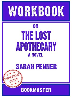 cover image of Workbook on the Lost Apothecary--A Novel by Sarah Penner | Discussions Made Easy